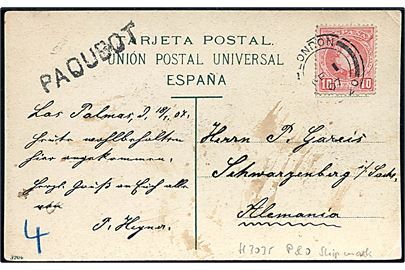 10 cts. på brevkort fra Gran Canaria dateret i Las Palmas d. 18.1.1907 annulleret med britisk stempel London F.S.20 d. 1.2.1907 og sidestemplet Paquebot til Schwarzenberg, Tyskland.