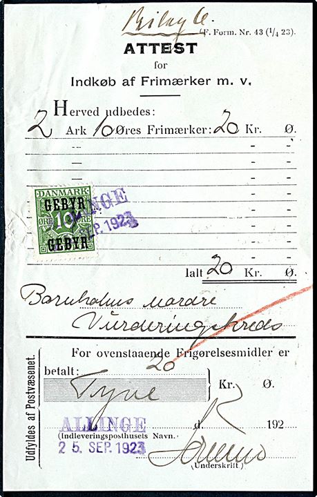 10 øre Gebyr-provisorium annulleret med kontor stempel Allinge d. 25.9.1923 på Attest for Indkøb af Frimærker m.v. - F. Form. Nr. 43 (1/4 23).