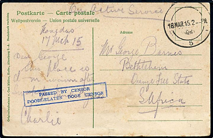 Ufrankeret feltpostkort (Klein Windhuk, D.S.W.A.) dateret Kongdas(?) d. 17.3.1915 med udslebet sydafrikansk feltpoststempel fra No. 5 Advanced Base Post Office i Walwis Bay d. 18.3.1915 til Bethleheim, Orange Free State, South Africa. Blåt 2-sproget censurstempel.