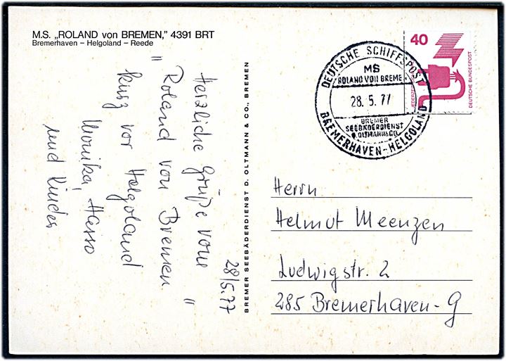 40 pfg. på brevkort (M/S Roland von Bremen) annulleret med skibsstempel Deutsche Schiffspost MS Roland von Bremen / Bremerhaven - Helgoland d. 28.5.1977 til Bremerhaven.