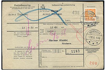 80 øre Fr. IX single på retur Indkasserings-postanvisning fra Thorshavn d. 2.12.1955 til Thorshavn.