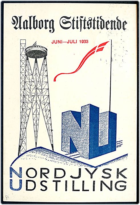 10 øre Chr. X 60 år og Galle & Jessen reklamemærke på lokalt brevkort (Nordjysk Udstiling) annulleret med særstempel Aalborg Nordj*Udstill. d. 28.7.1933.
