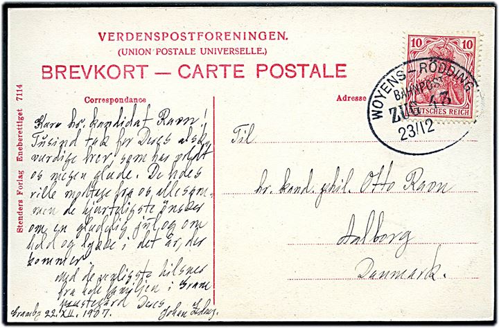 10 pfg. Germania på brevkort annulleret med bureaustempel Woyens - Rödding Bahnpost Zug 43 d. 23.12.1907 til Aalborg, Danmark. Stemplet er tilsyneladende uden årstal.