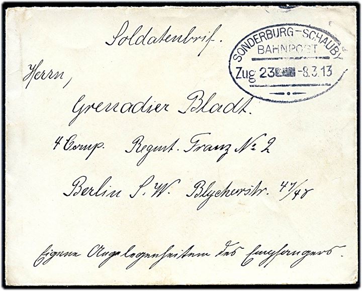 Ufrankeret soldaterbrev med bureaustempel Sonderburg - Schauby Bahnpost Zug 23 d. 8.3.1913 til grenadier i Berlin.