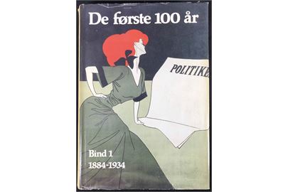 De første 100 år. Dagbladet Politikens historie skrevet af Bo Bramsen. Bind 1 (1884-1934) 439 sider og Bind 2 (1934-1984) 567 sider.