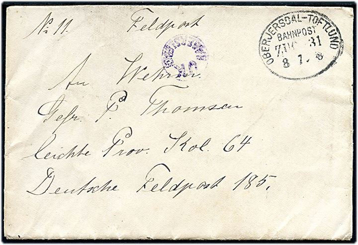 Ufrankeret feltpostbrev fra Galsted pr. Bevtoft med bureaustempel Oberjersdal - Toftlund Bahnpost Zug 31 d. 8.7.1918 til sønderjysk soldat ved feldpost 185. Violet censurstempel: ÜK Hadersleben.