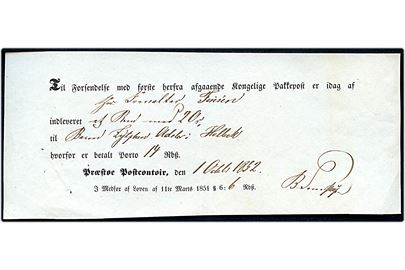 Fortrykt kvittering fra Præstøe Postcontoir dateret d. 1.10.1852 for indlevering af brev med angivet værdi afgående med den kongelige pakkepost til Baron Zytphen-Adeler i Holbæk.