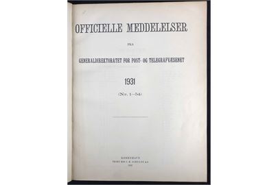 Officielle Meddelelser fra Generaldirektoratet for Post- og Telegrafvæsenet. 1931. Indbundet årgang 234 sider + bilag.