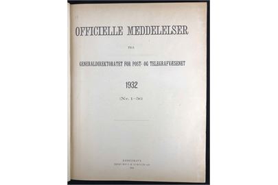 Officielle Meddelelser fra Generaldirektoratet for Post- og Telegrafvæsenet. 1932. Indbundet årgang 234 sider.