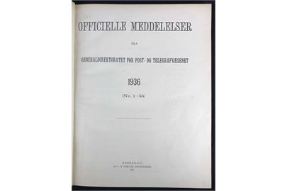 Officielle Meddelelser fra Generaldirektoratet for Post- og Telegrafvæsenet. 1936. Indbundet årgang 194 sider + bilag.