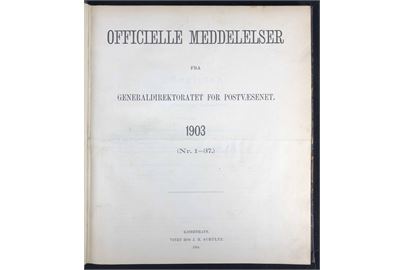 Officielle Meddelelser fra Generaldirektoratet for Postvæsenet. 1903. Indbundet årgang 156 sider + bilag.