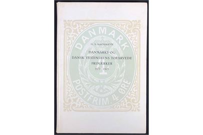 Danmark og Dansk Vestindiens Tofarvede Frimærker 1870-1905 af G. A. Hagemann. 203 sider.                                                                                                                                                                                                                                                                                                                                                                                        