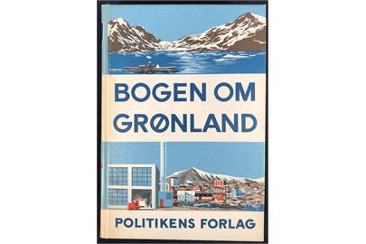 Bogen om Grønland, Politikens illustrerede håndbog med landkort. 416 sider.