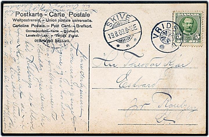 5 øre Fr. VIII på brevkort annulleret med stjernestempel VRIDSTED og sidestemplet Skive d. 19.8.1909 til Rønbjerg.