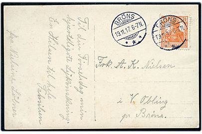 7½ pfg. Germania på brevkort stemplet Bröns *** d. 19.11.1917 til V. Obling pr. Bröns.