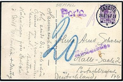 15 øre Chr. X på underfrankeret brevkort fra Sandvig d. 24.8.1925 til Halle-Saale, Tyskland. Udtakseret i 20 pfg. tysk porto.