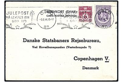 5 øre Bølgelinie og 10 øre Chr. X 75 år på internationalt svarkort annulleret med norsk stempel i Oslo d. 2.12.1946 til Danske Statsbaners Rejsebureau i København, Danmark.