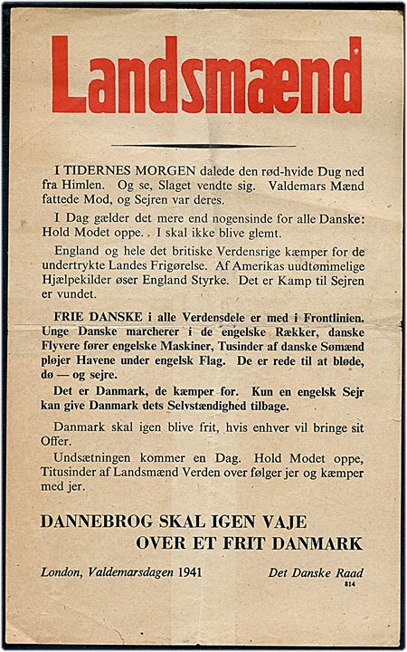 Nedkastet Flyveblad. Landsmænd (formular 814). Nedkastet flyveblad dateret Det Danske Råd i London Valdemarsdag 1941 med Dannebrog på bagsiden. Nedkastet af Royal Air Force 1941.
