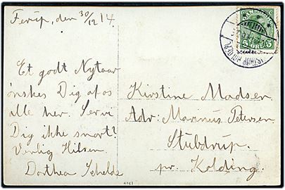 5 øre Chr. X på brevkort (Landejendom) dateret Ferup og annulleret med vanskeligt stempel Eistrup Holdepl. d. 30.12.1914 til Stubtrup pr. Kolding.