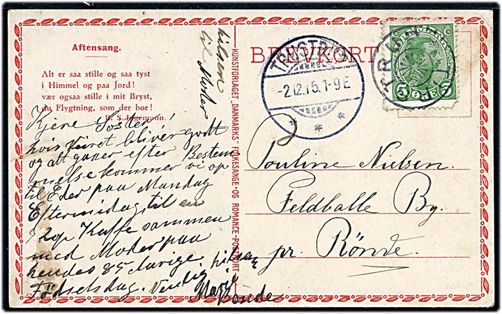 5 øre Chr. X (mgl. hj.tak) på brevkort annulleret med stjernestempel TIRSTRUP og sidestemplet Trustrup d. 2.12.1915 til Feldballe By pr. Rønde.