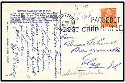 2d George VI på brevkort (Washington Bridge, New York) annulleret med skibsstempel Southampton Paquebot / Paquebot posted at sea d. 2.8.1949 til Elgg, Schweiz. Violet stempel Missent to New York.