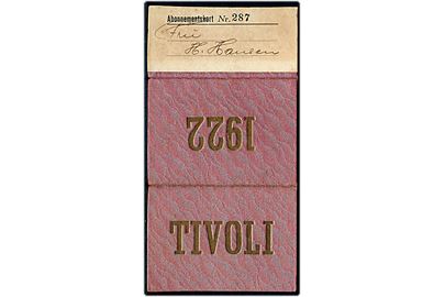 Tivoli Abonnementskort 1920 gældende fra 6.5.-10.9.1922. Pris 15 kr. + skat 3 kr.