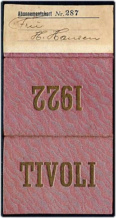 Tivoli Abonnementskort 1920 gældende fra 6.5.-10.9.1922. Pris 15 kr. + skat 3 kr.