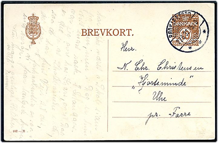 10 øre Bølgelinie helsagsbrevkort (fabr. 102-H) annulleret med brotype Ic Rødkjærsbro d. 22.6.1932 til Uhe pr. Farre.