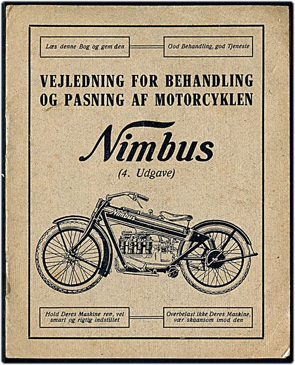 A/S Fisker & Nielsen. Vejledning for behandling og pasning af Motorcyklen Nimbus (4. udgave). Hæfte på 16 sider.