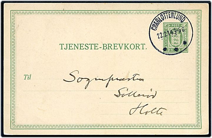 5 øre tjenestebrevkort annulleret med brotype IIIb Charlottenlund d. 22.12.1914 til Holte.