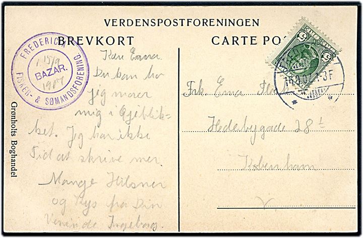 5 øre Fr. VIII på brevkort (parti fra Strib med fyrtårn) annulleret Fredericia d. 16.9.1907 og sidestemplet med privat stempel: Fredericia Fisker- & Sømandsforening / Bazar til København.