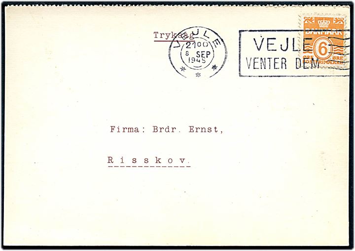 6 øre Bølgelinie på tryksagskort annulleret med TMS Vejle *** / Vejle venter Dem d. 8.9.1945 til Risskov.