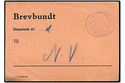 Brevbundt seddel - formular J.11 (4-38 B7) - med bureaustempel Fredericia - Aalborg T.989 d. 19.4.1940 til København NV.