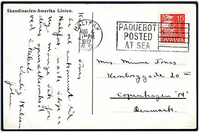 15 øre Karavel på brevkort (Skandinavien-Amerika Linie S/S Frederik VIII) annulleret med canadisk skibsstempel Halifax N.S. / Paquebot Posted at Sea d. 6.8.1932 til København, Danmark.