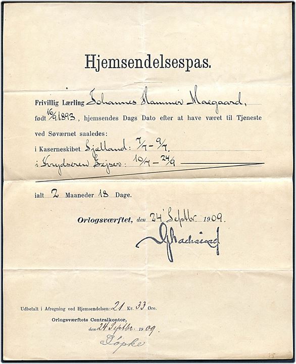 Hjemsendelsespas for frivillig lærling med tjeneste på Kaserneskibet Sjælland og krydseren Gejser dateret Orlogsværftet d. 24.9.1909.
