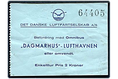 Det Danske Luftfartsselskab A/S. 2 kr. billet for befordring fra Dagmarhus til Lufthavnen.