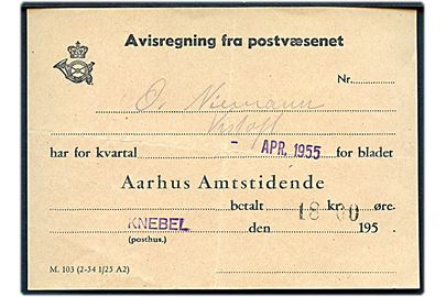 Avisregning fra postvæsenet - formular M.103 (2-54 1/25 A2) for Aarhus Amtstidende for april 1955 udstedt af Knebel postkontor. 