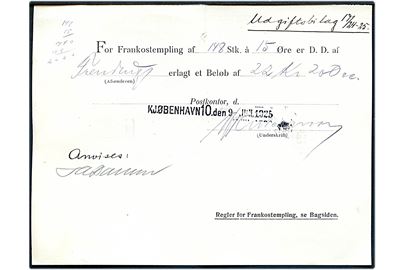 Kvittering for Frankostempling af 148 stk. á 15 øre ved København 10 postkontor d. 9.6.1925. På bagsiden regler for frankoafstempling. Tidlig formular.