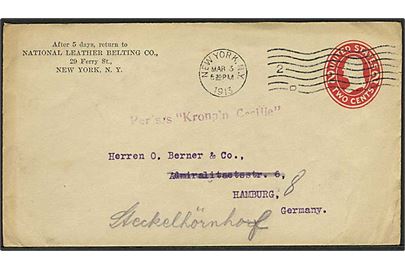 2 cents helsagskuvert fra New York d. 3.3.1913 til Hamburg, Tyskland. Privat skibstempel: Per s/s Kronp'n Cecilie.