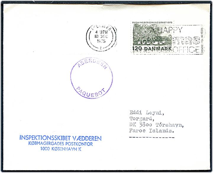 120 øre Byggefredning på skibsbrev fra Inspektionsskibet Vædderen annulleret med britisk stempel Aberdeen d. 10.12.1975 og sidestemplet Aberdeen Paquebot til Thorshavn, Færøerne.