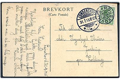 5 øre Chr. X på brevkort dateret i Lejrskov annulleret med stjernestempel RØJSKOVHUS og sidestemplet Lunderskov d. 31.7.1915 til Jordrup pr. Kolding.