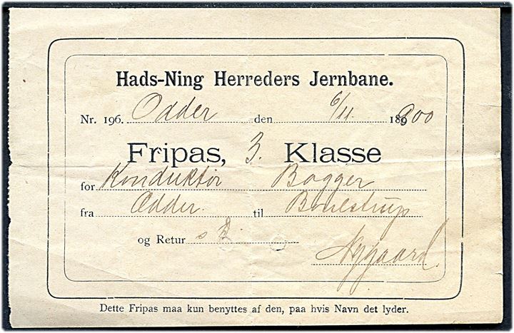 Hads-Ning Herreders Jernbane. Fripas 3. klasse udstedt for konduktør Bagger for rejse fra Odder d. 6.11.1900 til Boulstrup.