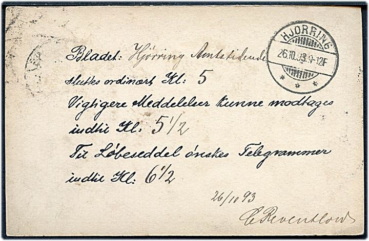 5 øre Våben svardel af dobbelt helsagsbrevkort med deadline tider fra Hjørring Amtstidende stemplet Hjørring d. 26.10.1893 til Ritzaus Bureau i København.