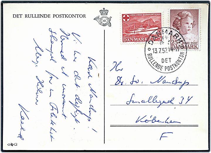 25+5 øre Børneforsorg og 25+5 øre Jutlandia på brevkort annulleret med særstempel Danmark * Det rullende Postkontor * d. 13.7.1952 til København. Det rullende postkontor var opstillet i Skagen i dagene 13.-14.7.1952 i forbindelse med folkefest.