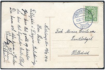 5 øre Chr. X på brevkort dateret i Nielstrup ved Strandby annulleret med bureaustempel Frederikshavn - Skagen T.5 d. 12.12.1906 til Hillerød.