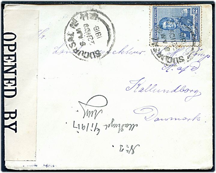 12 c. på brev fra Argentina d. 22.11.1916 til Kalundborg, Danmark. Åbnet af britisk censur no. 4409. Ank.stemplet i Kalundborg 6.1.1917.