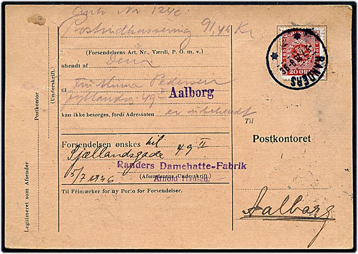 Forespørgsels formular - P. Form. Nr. 8 (14/11 25) - vedr. uanbringelig postindkassering fra Aalborg d. 3.7.1926 til Randers. Adresse berigtiget og tilbagesendt med 20 øre Frimærkejubilæum fra Randers d. 5.7.1926 til postkontoret i Aalborg. 