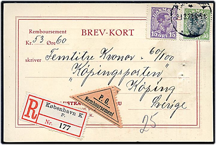15 øre og 30 øre Chr. X med perfin PIB på anbefalet brevkort fra Pressens-Illustrations-Bureau sendt anbefalet med postopkrævning fra Kjøbenhavn d. 29.3.1921 til Köping, Sverige.