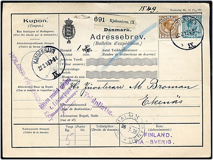 80 øre og 1 kr. Chr. X på internationalt adressekort for pakke fra Kjøbenhavn IX d. 22.2.1916 til Ekenäs, Finland. Russisk censur. Transit stemplet PKP Malmö Transit d. 26.2.1916, det svenske stempel blev benyttet ved den svenske pakkepost ekspedition i København.