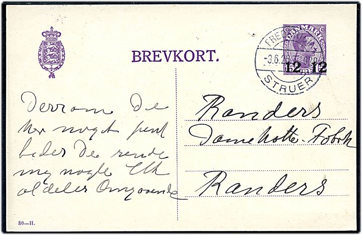 12/15 øre provisorisk helsagsbrevkort (fabr. 80-H) fra Tarm annulleret med bureaustempel Fredericia - Struer T.1029 d. 3.6.1926 til Randers.